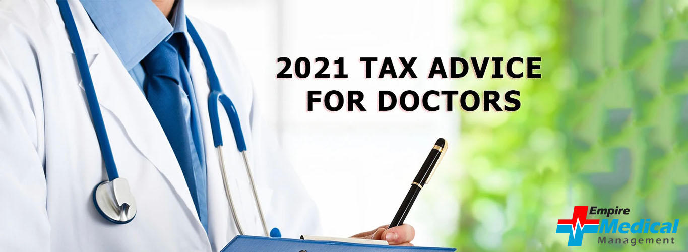 2021 TAX ADVICE FOR DOCTORS